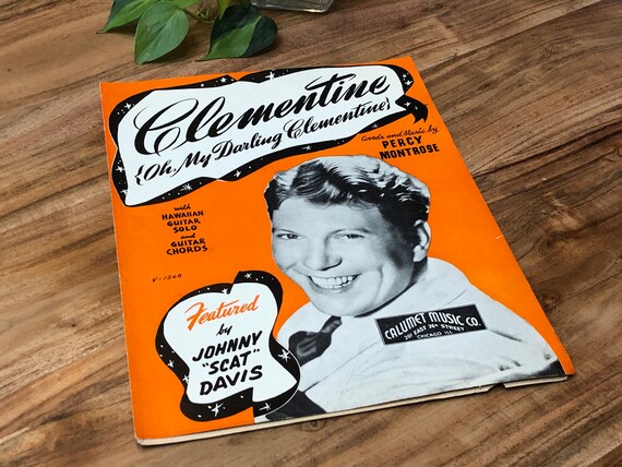 Clementine Oh My Darling Song 1941 Johnny Scat Davis Montrose Etsy Clementine Oh My Darling Song 1941 Johnny Scat Davis Montrose Etsy