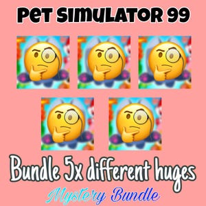 Ps99 / Pet Simulator 99 - Mystery Bundle 5x Different Huges