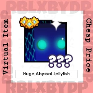 Ps99 / Pet Simulator 99 - Huge Abyssal Jellyfish