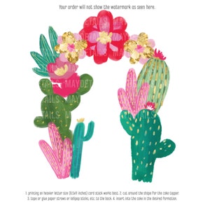 INSTANT Download Dessert Cacti Blooms cake topper, Cactus Flowers, 40th Birthday, 30th Birthday, approx. 9height x 7.5width inches image 2