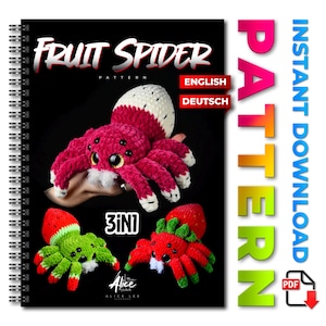 Puede incluir: Un libro con espiral titulado "Fruit Spider Pattern" presenta una gran araña de ganchillo con detalles rojos y blancos. Debajo, dos arañas de ganchillo más pequeñas, una verde y otra roja, que se asemejan a frutas. También se ven las palabras "English" y "Deutsch".