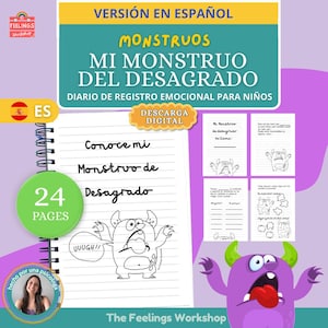 May include: A digital download of a Spanish-language emotional journal for children. The cover features the text "Monstruos Mi Monstruo Del Desagrado" and a cartoon monster illustration. Includes 24 pages. The Feelings Workshop logo is visible.