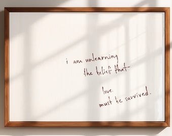 Estoy desaprendiendo la creencia de que hay que sobrevivir al amor (Descarga digital)