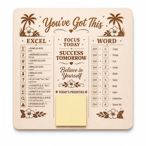 May include: A square light-colored wooden board featuring laser-engraved text and graphics. The board displays Excel formulas on the left, Word keyboard shortcuts on the right, and motivational phrases in the center, with a yellow sticky note attached.