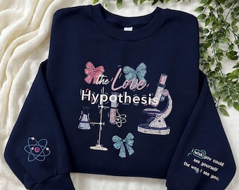 Embroidered The Love Hypothesis Sweatshirt, Bookish Crewneck, Romance Reader Gift, STEM Romance Shirt, Book Lover, Cozy Reader Gift