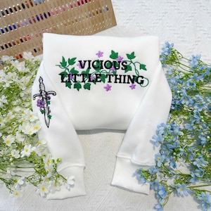 Vicious Little Thing Embroidered Sweatshirt: Fantasy Bookish Tee