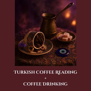 Personalized Turkish Coffee Fortune Reading: Love & Life Psychic Insight