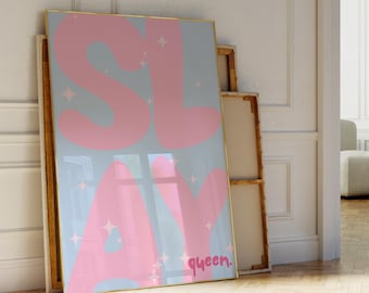 Slay Queen Poster Typography Inspirational Poster Light Blue and Pink Wall Art Pastel Light Pink Print Star Trendy Dopamine Decor For Her