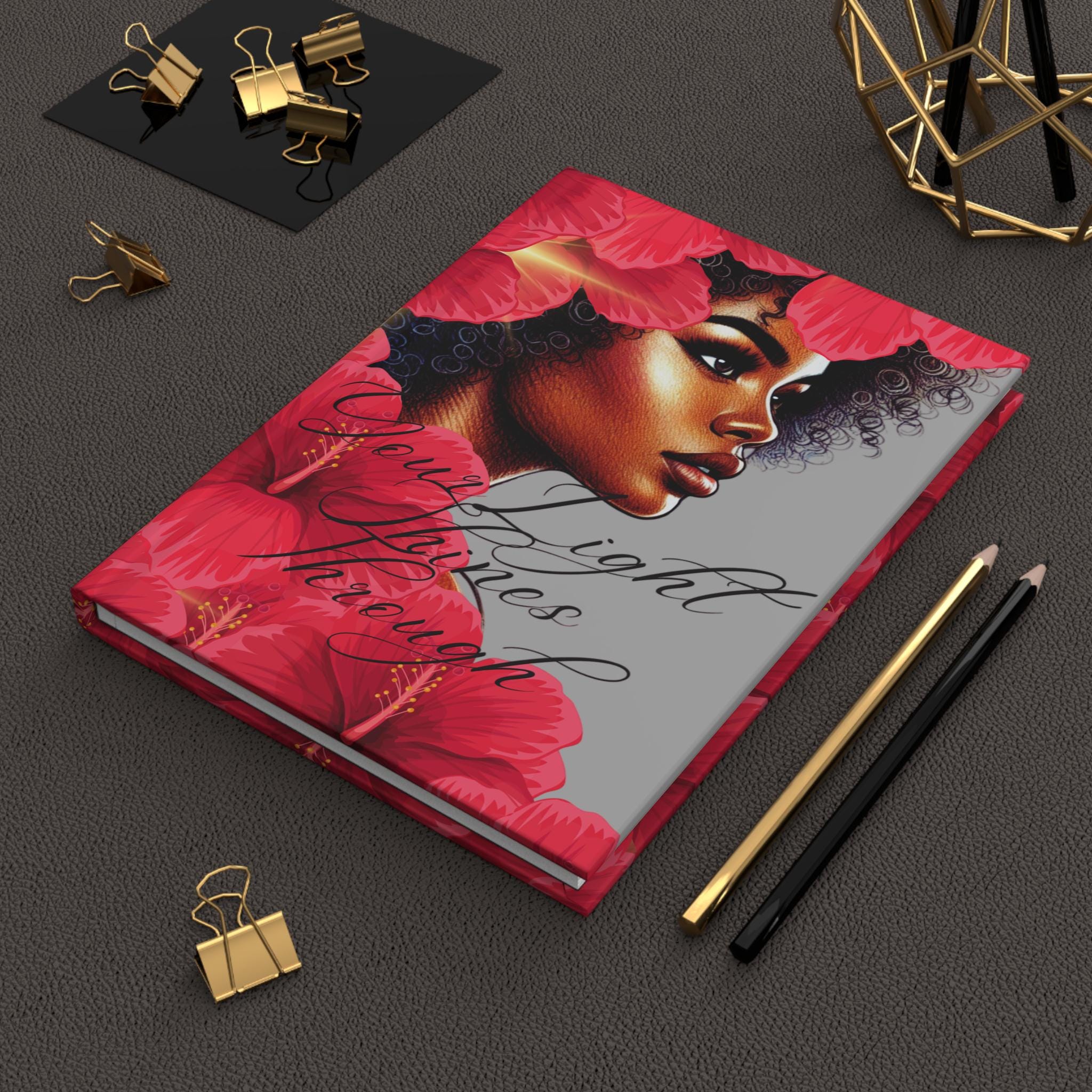 Black Girl Magic Journal Your Light Shines Through Floral Hardcover Journal, Inspirational Journal for Women, Notebook, Beautiful Gray