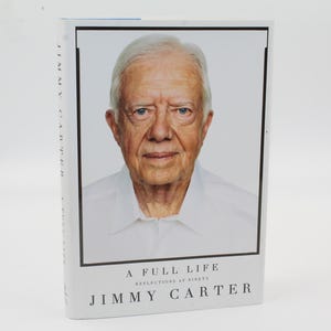 A Full Life: Jimmy Carter, Reflections at Ninety