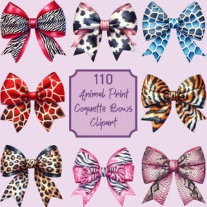 May include: Set of 10 animal print bows in various colors and patterns, including zebra, leopard, giraffe, tiger, and snake.  110 Animal Print Coquette Bows Clipart.