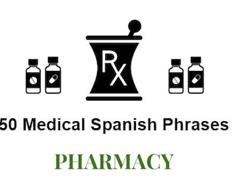 Medical Spanish Phrases for Pharmacists: Patient Communication Guide (PDF)