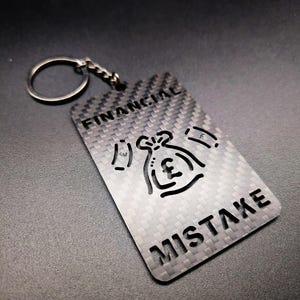 Real Carbon Fibre &quot;Financial Mistake&quot; Keyring Pendant key chain Ideal Gift Key chain