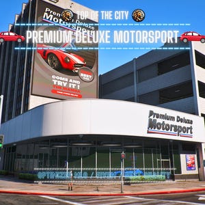 Premium Deluxe Motorsport | MLO / MAP | Fivem GTAV | Optimized | Drag and Drop Files | Best Quality |