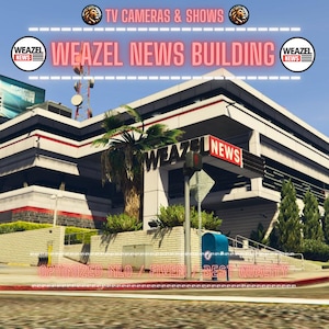Weazel-Neuigkeiten | MLO/MAP | Fivem GTAV | Optimiert | Dateien per Drag-and-Drop | ziehen Beste Qualität |
