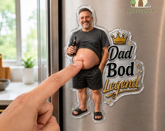 Dad Bod Custom Funny Fridge Magnet, Personalized Fathers Day Gift For Husband, Funny Daddy Face Squishy Belly Magnet, Fathers Gift For Dad
