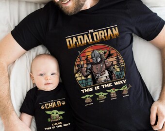 The Dadalorian And The Child Shirt, StarWars Dad, First Father’s Day, Dad And Baby Matching Shirts, Matching Shirt Father And Son