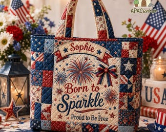 Personalized Patchwork Quilted Tote Bag, America 250th Anniversary Patriotic Shoulder Bag, Born to Sparkle July 4th, Reusable Shopping Bag