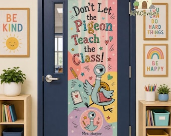 Personalized Teacher Linen Door Tapestry: Don't Let The Pigeon Teach The Class Teacher Door Banner, Funny Classroom Decor
