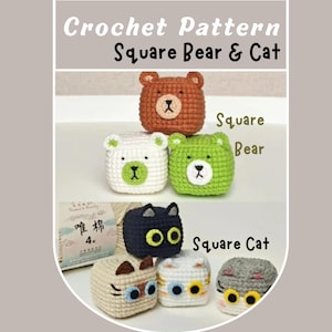 May include: Image of a crochet pattern for Square Bear & Cat. The image shows several handmade crochet bears and cats in various colors, including brown, white, green, navy, beige, and gray. The bears and cats are square-shaped with detailed facial features. The text "Crochet Pattern Square Bear & Cat" is at the top.