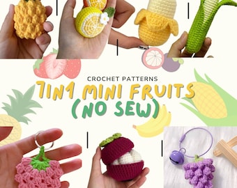 7IN1 Mini Fruits Crochet Pattern No Sew Quick Food Amigurumi Low Stuff Easy Fruit Keychain Pineapple Grape Banana Strawberry Corn Orange