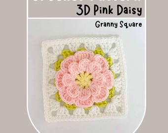 3D Pink Daisy Granny Square Crochet Pattern Soft Pink Flower Lotus Hibiscus Blanket For Mom Easy Beginner Friendly with Picture No Sew