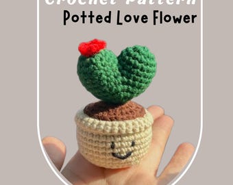 Potted Love Flower Crochet Pattern, Mini Potted Plant Amigurumi, Kawaii Flower Face Floral, Table Decor, Teachers Day Gift