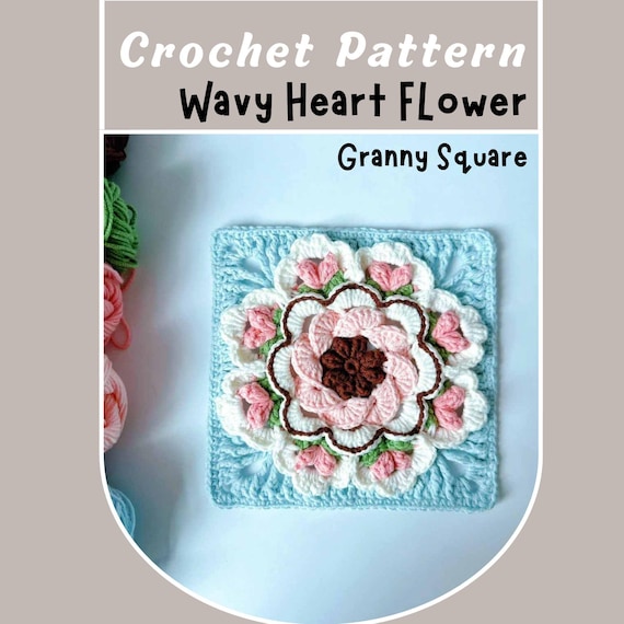Wavy Heart Flower Granny Square Crochet Pattern No Sew 3D Wave Floral Lace Leaf Mini Love Square Pattern Granny Motif Plant Nature Theme