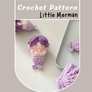 May include: A crochet pattern for a Little Merman. The image displays several small, handmade crochet mermaids in shades of purple, pink, and white. The text "Crochet Pattern Little Merman" is at the top of the image.