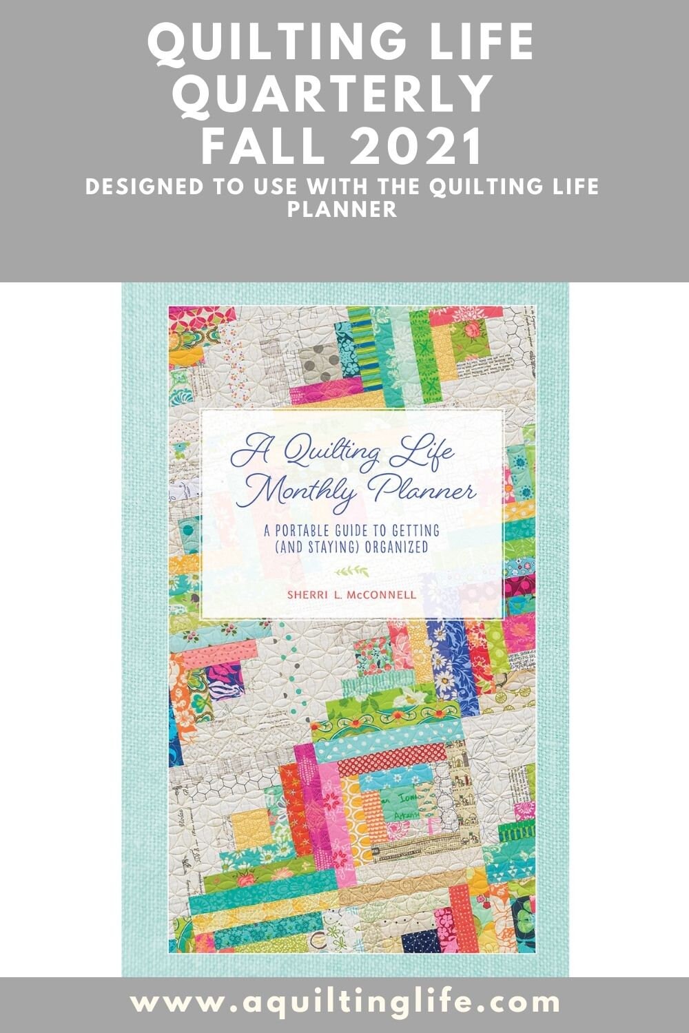 Quilting Life Quarterly Fall 2021