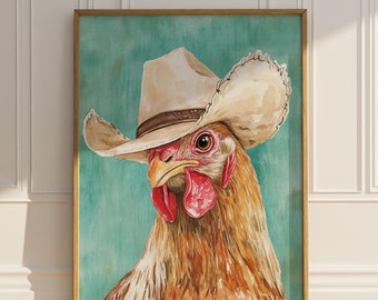 Chicken Wearing Cowboy Hat Wall Art Funny Printable Farmhouse Wall Decor Chicken Lover Farm Animal Farmer Gift Poster Digital Download