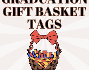 Graduation Gift Basket Tags for High School Senior 2026 (Printable Download)