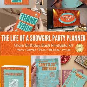 May include: A collection of party planning materials with a showgirl theme. Includes a welcome sign, thank you card, and a Taylor Swift trivia screen. Also shown are a costume contest box, birthday invitation, and menu.