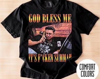 Comfort Colors God Bless Me It's F*Cken Summah T-Shirt, Summer Party Fan Bootleg Tee T-Shirt, Gift For Women & Men Unisex T-Shirt