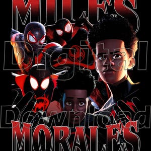 May include: Black graphic featuring multiple images of Miles Morales in his Spider-Man suit, with the words "MILES" and "MORALES" in red, stylized text. The words "DIGITAL DOWNLOAD" are also present.