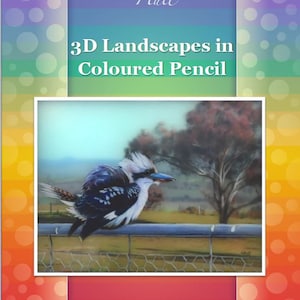 Könnte beinhalten: Ein farbenfrohes Poster mit einem Regenbogenhintergrund und einem weißen Schmetterling. Das Poster wirbt für 3D Landscapes in Coloured Pencil-Kunstunterricht von Karen Hull. Das Poster zeigt ein Gemälde eines Kookaburras, der auf einem Zaun sitzt.