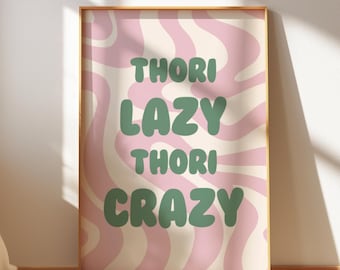 Thori Lazy Thori Crazy - Digital Download | South Asian Wall Art | Indian Funny Quote | Pakistani Urdu Art | Desi Home Decor | Desi Art