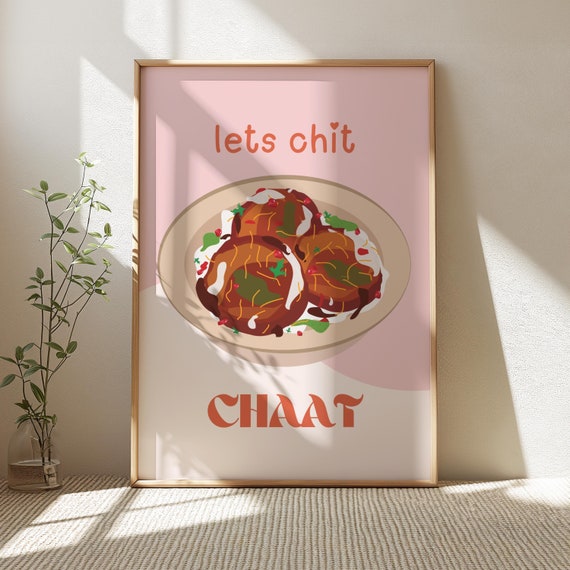 Lets Chit Chaat - Wall Art Poster | Desi Food Art Print | Indian Kitchen Decor | Pakistani Food Art | Chaat Lover Gift | South Asian Decor