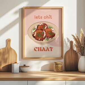 Lets Chit Chaat - Wall Art Poster | Desi Food Art Print | Indian Kitchen Decor | Pakistani Food Art | Chaat Lover Gift | South Asian Decor image 3