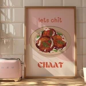 Lets Chit Chaat - Wall Art Poster | Desi Food Art Print | Indian Kitchen Decor | Pakistani Food Art | Chaat Lover Gift | South Asian Decor image 2