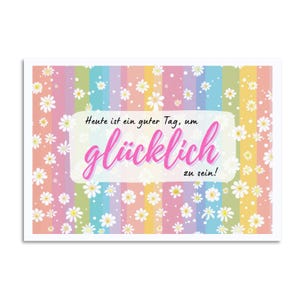 Postkarte “Heute ist ein guter Tag” A6 | Regenbogenkarte mit Gänseblümchen | Bunte Deko I Geschenk für Lebensfreude & Motivation I glücklich