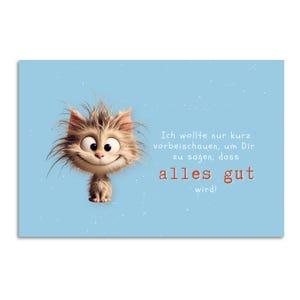 Postkarte mit süßer Katze I Liebevolle Botschaft: Alles wird gut! Perfekt für Kinder &  Erwachsene I Aufmunterung I positive Affirmation