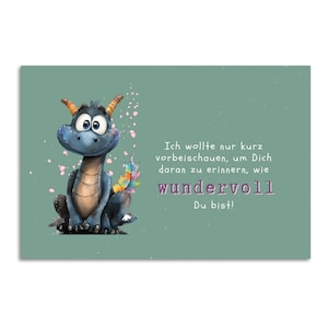 Postkarte mit niedlichem Drachen I Liebevolle Botschaft I  Wundervoll I Perfekt für Kinder &  Erwachsene I positive Affirmation Kinder