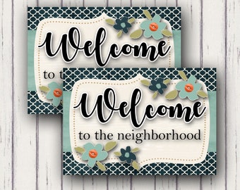 Welcome to the neighborhood cards, Welcome home card, new home gift, housewarming gift, New Neighbor Gift, Printable Card, Printable tAG