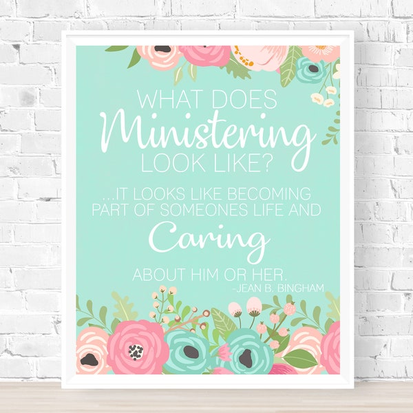 Ministering LDS, Ministering Printable, Relief Society Printable Ministering, Poster, Ministering Handout, Relief Society Bulletin Board