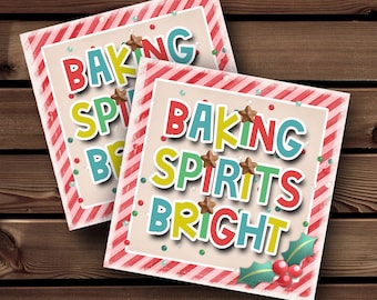 Baking spirits bright, Neighbor Gift, Neighbor Christmas Gift Ideas, Coworker Christmas Gift, Christmas Printable, easy gift, Printable Tags