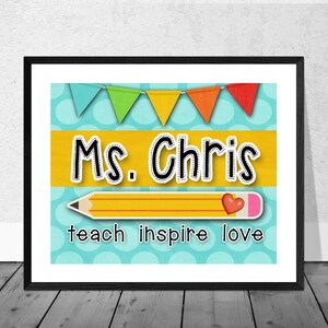 Teacher Gifts, Personalized Teacher Sign, For Teacher, Classroom Sign, Classroom Decor, Teacher Appreciation Gift, Teacher Printable Sign