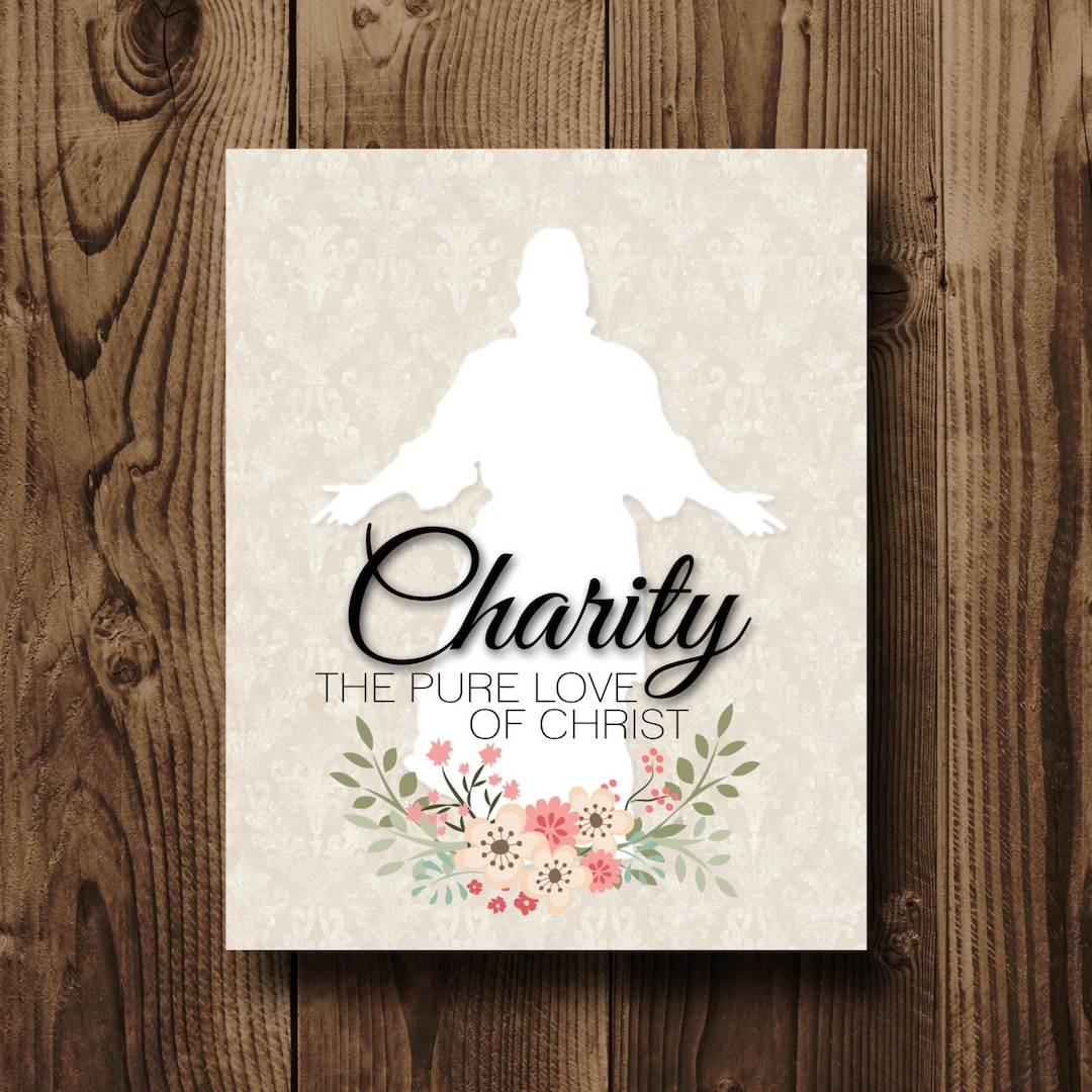 Charity the Pure Love of Christ, LDS Relief Society Printable, Relief