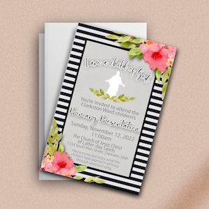 May include: Black and white striped invitation with pink flowers and green leaves. The text reads "I am a child of God" and "You're invited to attend the Clarkston Ward children's Primary Presentation". The date and time of the event are listed as "Sunday, November 12, 2022, 11:00am". The location is listed as "The Church of Jesus Christ of Latter-day Saints, 1234 South Main Street, Clarkston, Utah". The invitation concludes with "Please come and enjoy what the children have learned in primary through word and song."