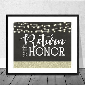 Return With Honor, LDS Missionary Printable,LDS Printable, LDS Missionary Farewell, Missionary Gift, Missionary Homecoming, Missionary Party